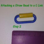 Attaching Straw Bead to C link (2) with words